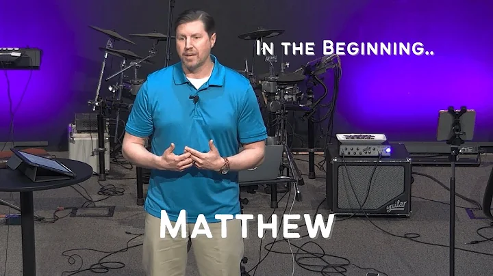 In the beginning...  | Matthew | Ben Bauman