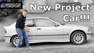 The NEW BMW Project Car!