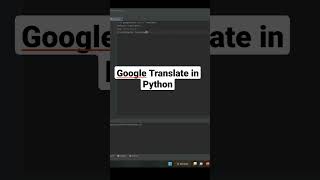 Google Translate In Python #shorts #onetechman #coding #python #pythonprogramming #pythontutorial