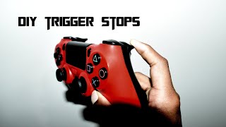 how to make your own ps4 trigger stops