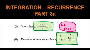 HSC Year 12 Extension 2 (4U) - Integration - Recurrence - Trig - Part 3a