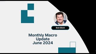 Unlimited Macroeconomic Webinar June 2024
