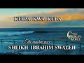 Kuipa Kwa Kuba Sheikh Ibrahim Swaleh Themvmw