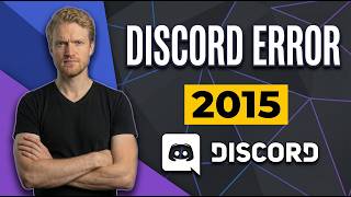 Fix Discord Error 2015 (Easy Guide)