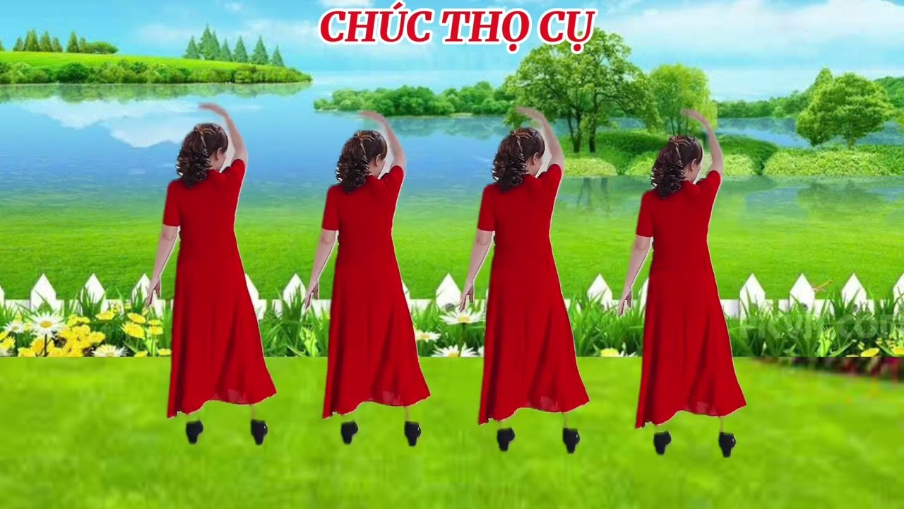 MÚA. CHÚC THỌ CỤ - BÀI CÙNG HƯỚNG SIÊU ĐẸP, DỄ TẬP 