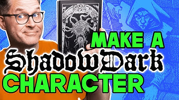 ShadowDark Character Creation Explained for Beginners