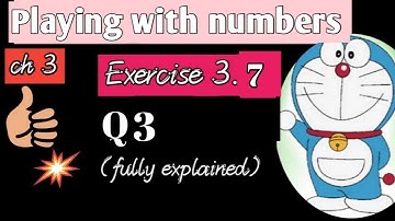 Question 3 | Exercise 3.7 | Playing with numbers | Ch 3 | Class 6 | Maths | By MathShooking