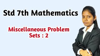 class 7 miscellaneous problem set 2 | maths std 7 | all questions complete