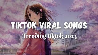 Trending Tiktok Songs 2023 | NewTiktok Viral Videos 2023