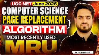 UGC NET Computer Science | (MRU) Page Replacement Algorithm | UGC NET CS 2026 | Muneeb sir