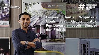 Merchant Success Story - Faspay Bantu Wujudkan Goals ISPI Group untuk Pembayaran Lebih Simpel Merchant Success Story - Faspay Bantu Wujudkan Goals ISPI Group untuk Pembayaran Lebih Simpel