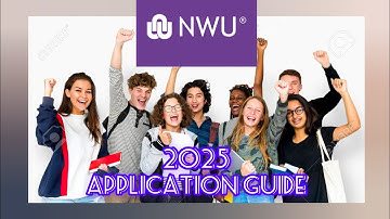 HOW TO APPLY ONLINE AT NWU FOR 2025|NORTHWEST UNIVERSITY