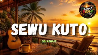 SEWU KUTO – DIDI KEMPOT | Reggae Cover Romantis 🌴💖 Santai, Elegan & Bikin Rindu Teramat Dalam