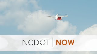 NCDOT Now - Drone Operation for Pandemic Response and Hurricane Season