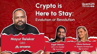 Crypto is Here to Stay: Evolution or Revolution