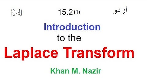 What is Laplace Transform || Why Use Laplace || Example 15.1 || Practice 15.1|| ENA 15.2(1)(U/H)