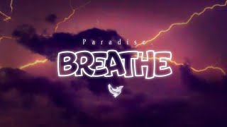 Paradise. - BREATHE