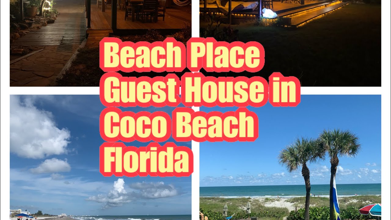 Beach Place Guest Houses Our Review in Cocoa Beach Atlantic Coast Florida