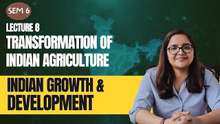 Lecture 8  | Sem 6  | Indian Growth & Development | Unit 2 | S. Mahendra Dev  Part 1 #baeconomics