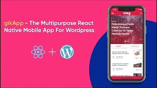 gikApp v3.5 - The Multipurpose React Native Mobile App For Wordpress