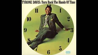 Turn Back The Hands Of Time - Tyrone Davis - From the 1970 Album - 'Turn Back The Hands Of Time'