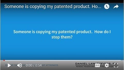 Someone is copying my patented product. How do I stop them?