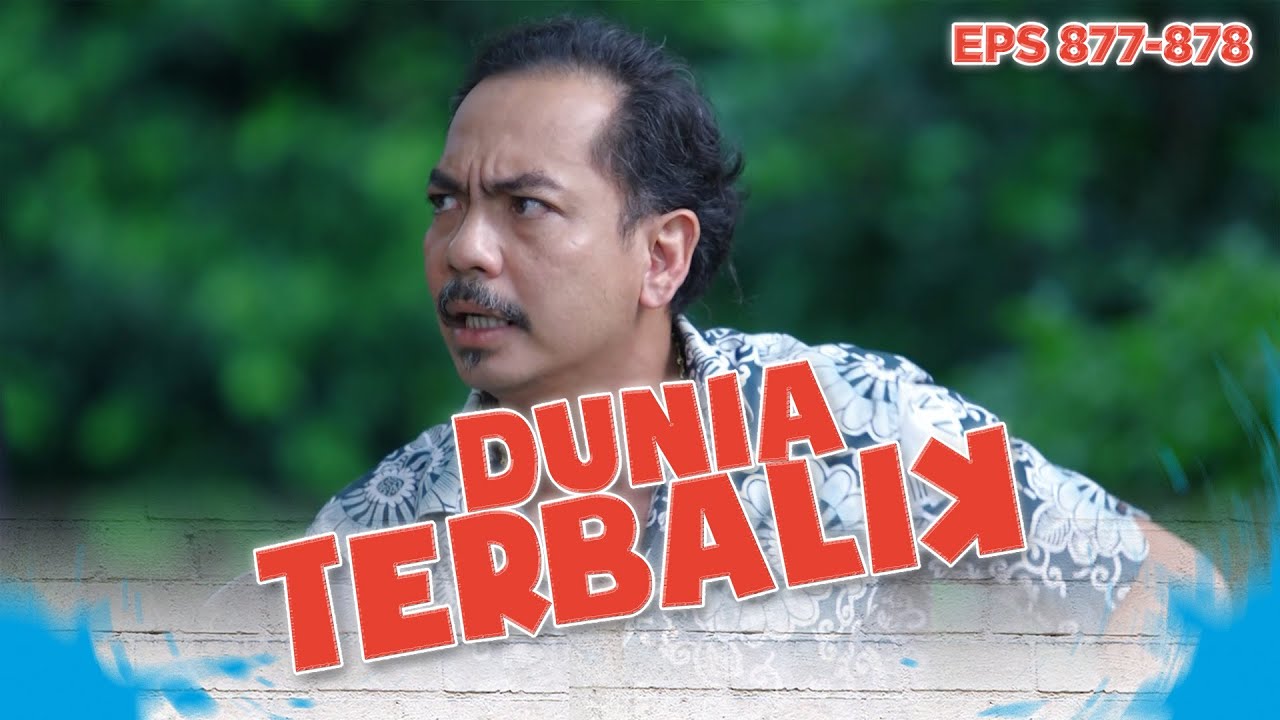 Dadang Nuduh Aceng Yang Ngerencanain Lamaran Wak Said dan Entin | DUNIA TERBALIK | EPS 877-878 (6/7)