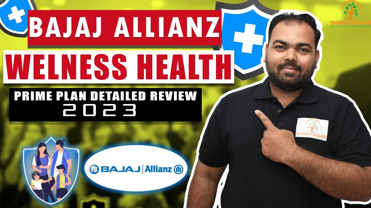 Bajaj allianz wellness health prime plan 2023 complete coverage for