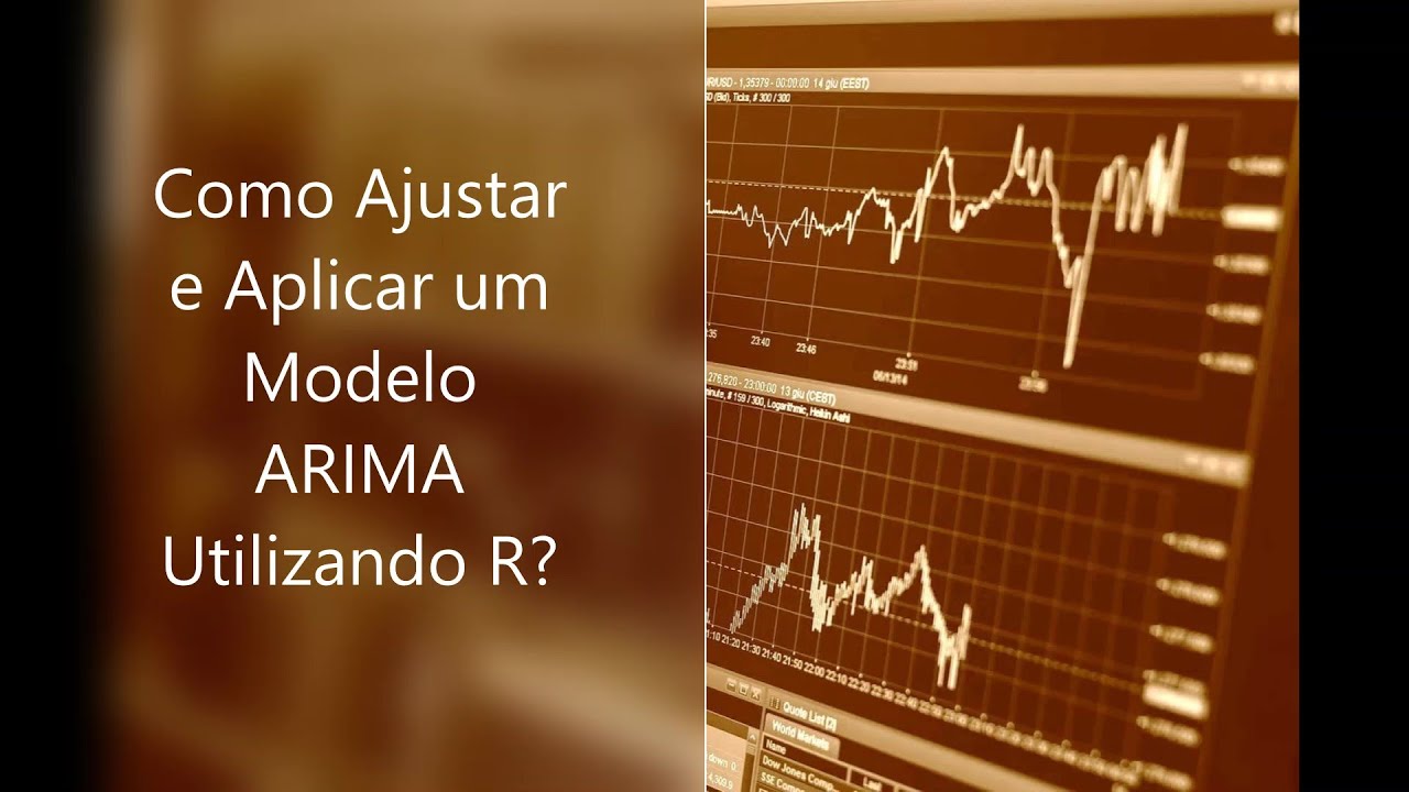 Aula 38: Como Ajustar e Aplicar um Modelo ARIMA Utilizando R?