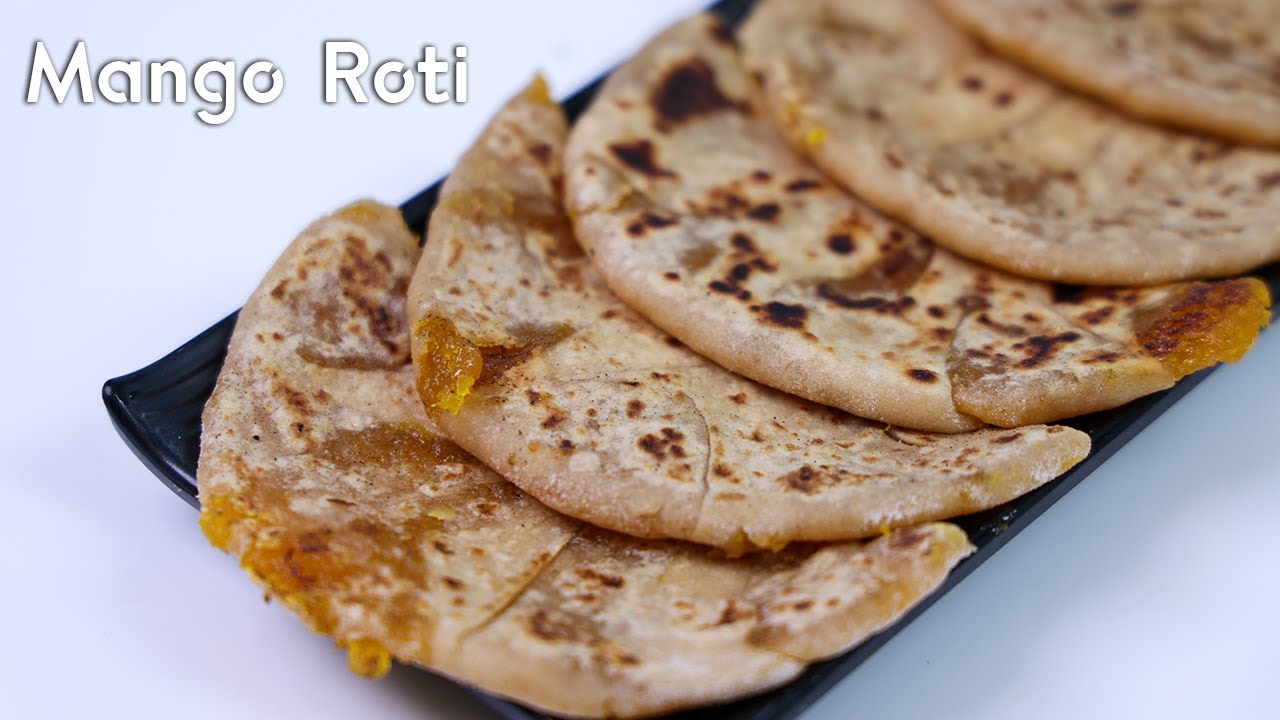 Mango Roti || Aam ki Puran Poli || Summar special || Mango Special ...