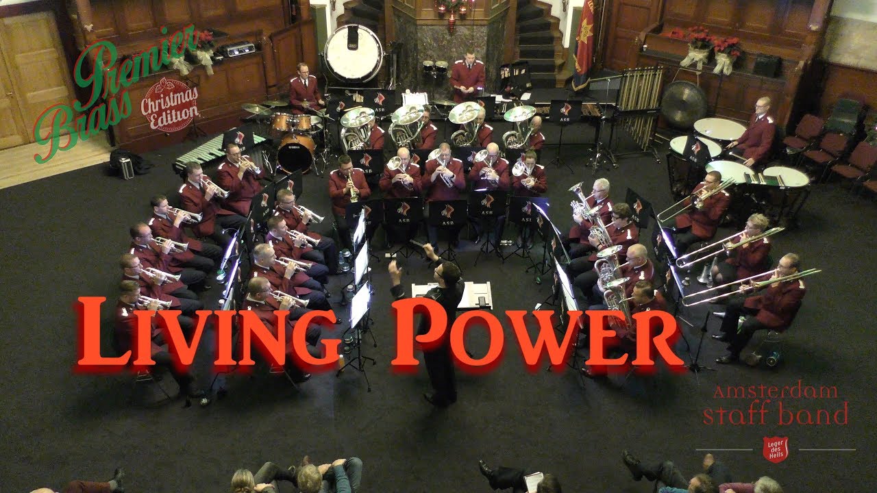 Living power  - Amsterdam Staff Band [Premier Brass 2017]