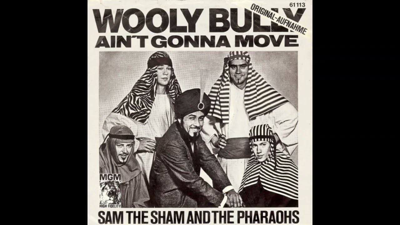 SAM THE SHAM AND THE PHARAOHS
