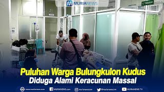 Puluhan Warga Bulungkulon Kudus Keracunan Massal