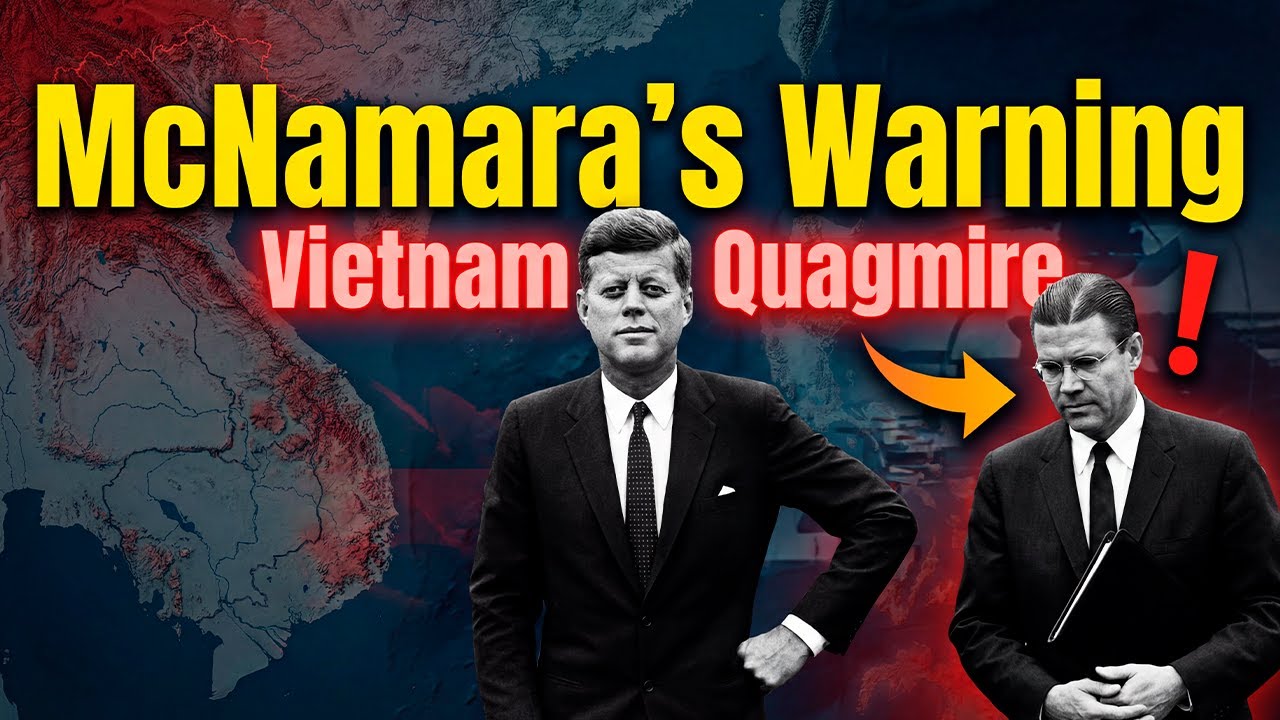 Why Robert McNamara Warned Kennedy About the Vietnam Quagmire — and Why Kennedy Didn't Listen