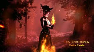 Fairy Forest Prophecy by Carlos Estella ( Royalty Free Music )