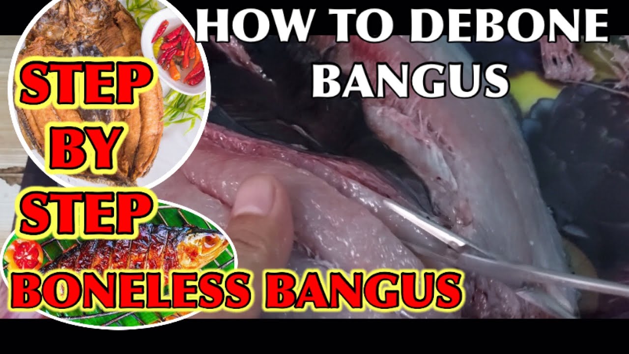HOW TO DEBONE BANGUS BONELESS BANGUS HOW TO BONELESS MILKFISH