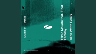 Ecstasy (Allen Watts Extended Remix)