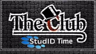 The Club I Studid