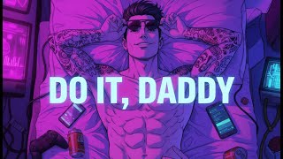 DO IT, DADDY 💜 | Dark Seductive Trip Hop Mix for Late Night Vibes