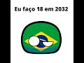 eu em 2032... #countryballs #naofloppa #countryballs #memes