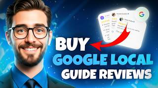 How and Where to Buy Google Local Guide Reviews in 2026 (Real & Authentic)