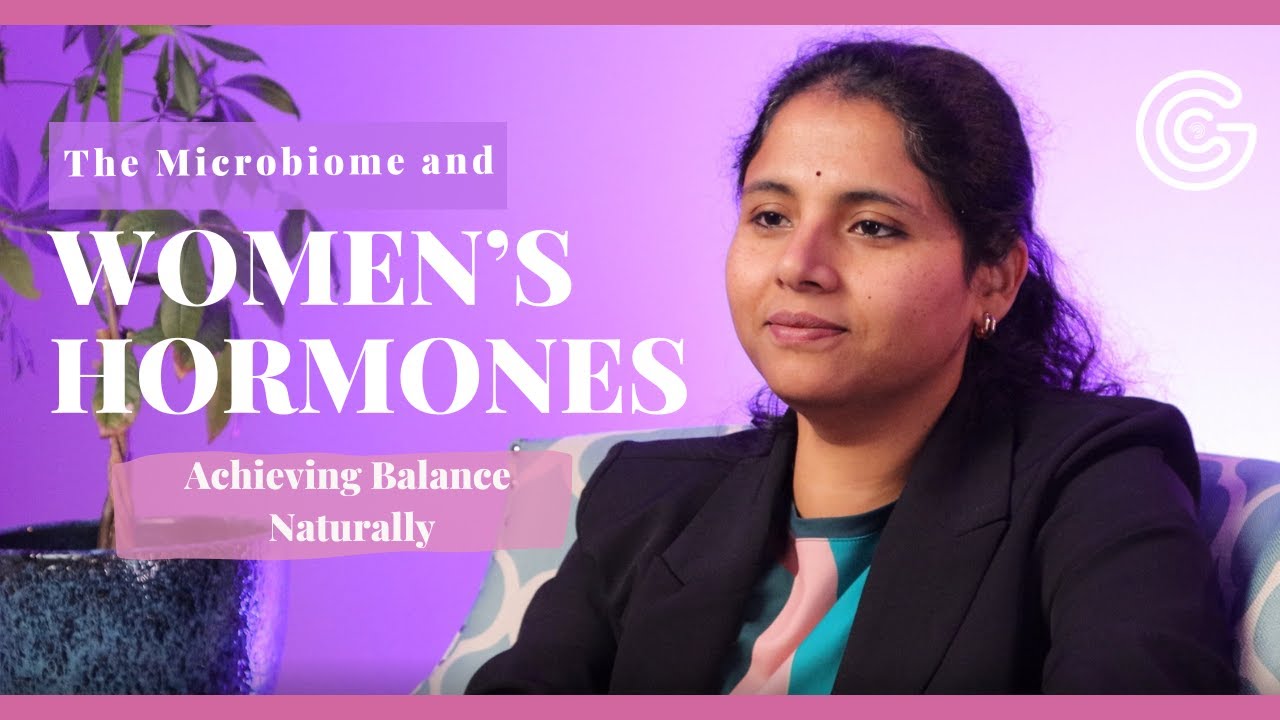 The Microbiome and Women's Hormones: Achieve the Balance Naturally