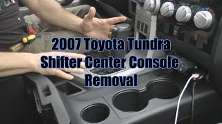 2007 - 2013 Toyota Tundra Center Console Removal by Four2NineProductions 49,633 views 4 years ago 7 minutes, 29 seconds