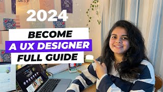 Become a UX designer in 2025 - A step by step guide