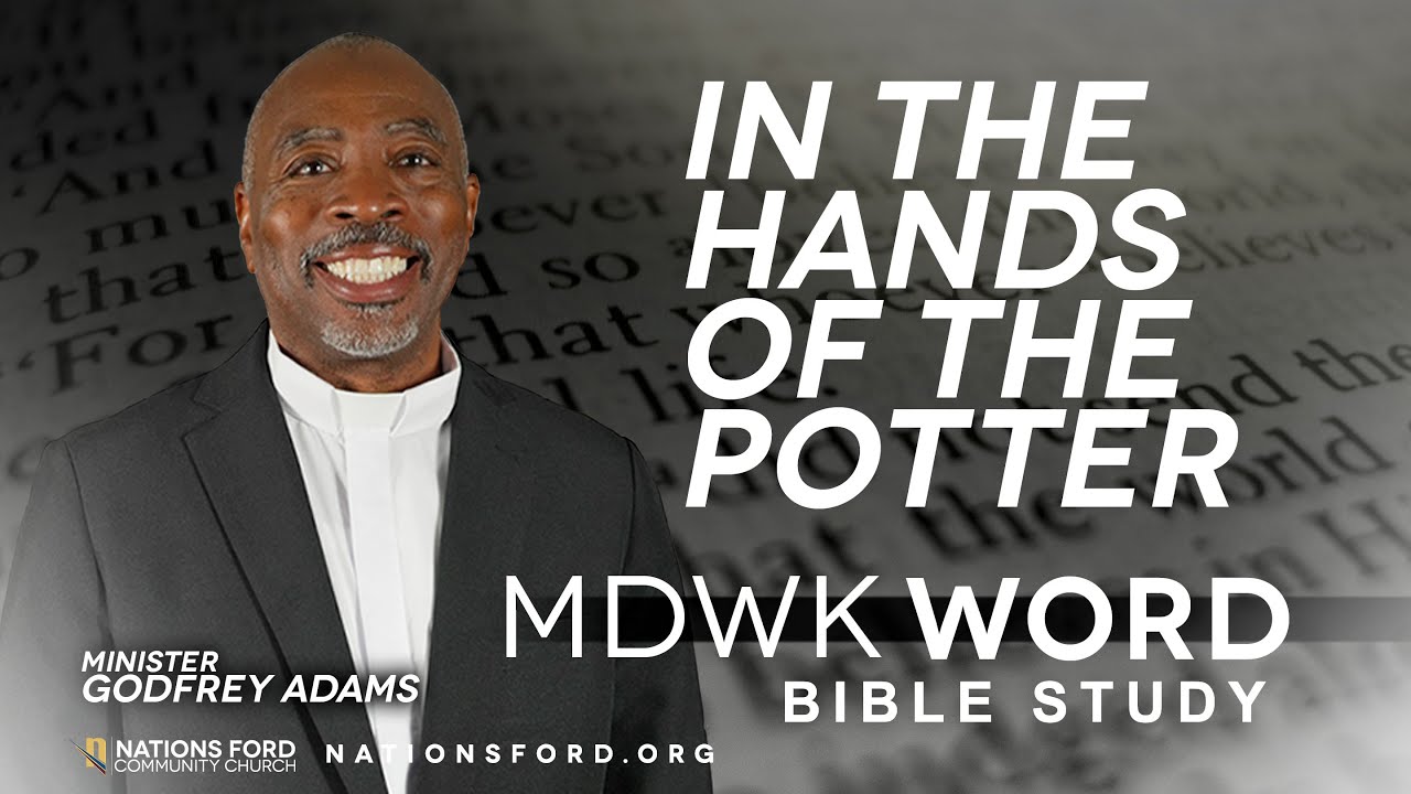 MDWK Word 1.28.26 In the Hands of the Potter