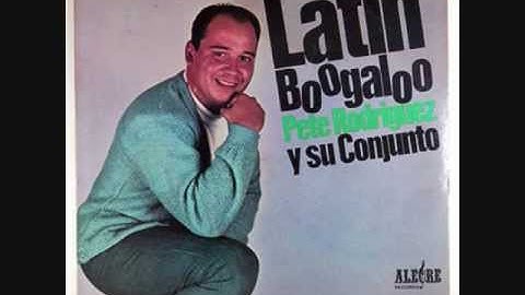 PETE RODRIGUEZ - PETE'S BOOGALOO
