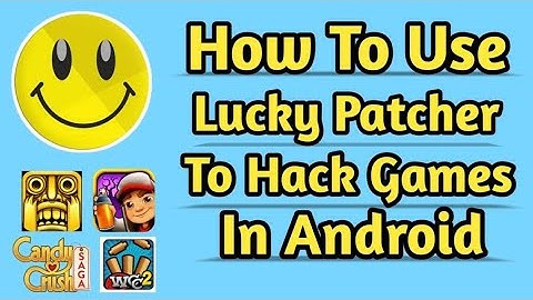 How To Use Luckypatcher To Hack Games and Applications | On Android