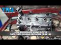How to Replace Valve Cover 2005-2021 Nissan Frontier (2.5L L4)