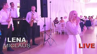 Lena Miclaus - Dansul mirilor - Esti mirele meu - LIVE 2020