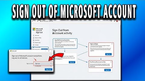 How to Sign Out of Microsoft Account Everywhere | Log Out on All Devices